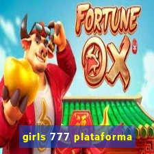 girls 777 plataforma